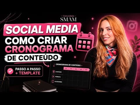 SOCIAL MEDIA - Como criar Cronograma de Conteúdo ( PASSO A PASSO + TEMPLATE)